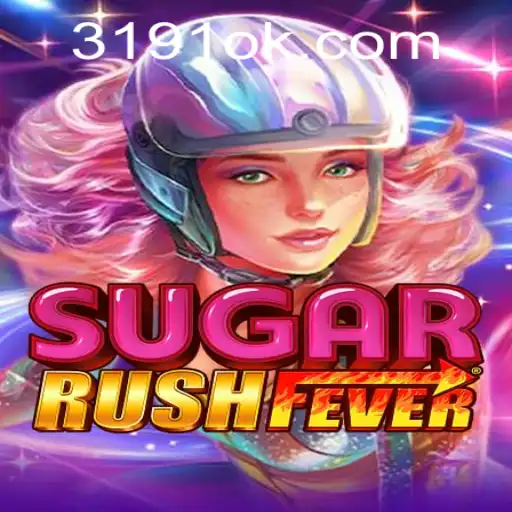 Descubra o Universo Doce de SugarRushFever e a Plataforma 3191.COM